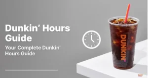 Dunkin Donuts Hours: Holiday Schedules